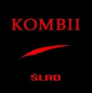 KOMBII - Ślad (2007)